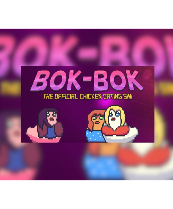 BOK-BOK: A Chicken Dating Sim Steam Key GLOBAL